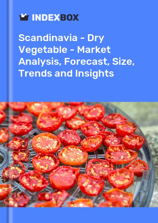 Report Scandinavia - Dry Vegetable - Market Analysis, Forecast, Size, Trends and Insights for 499$