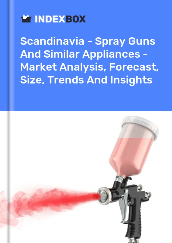 报告 斯堪的纳维亚 - 喷枪和类似设备 - 市场分析、预测、规模、趋势和见解 for 499$