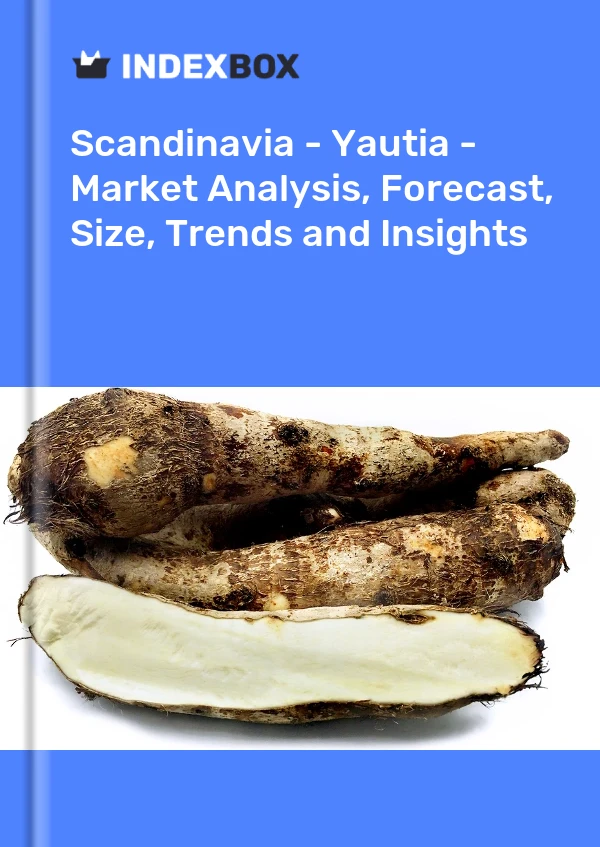 Report Scandinavia - Yautia - Market Analysis, Forecast, Size, Trends and Insights for 499$