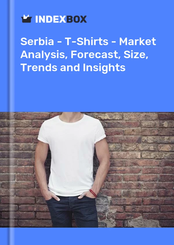 Serbia - T-Shirts - Market Analysis, Forecast, Size, Trends and Insights