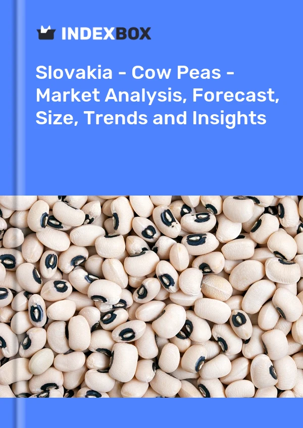 Report Slovakia - Cow Peas - Market Analysis, Forecast, Size, Trends and Insights for 499$