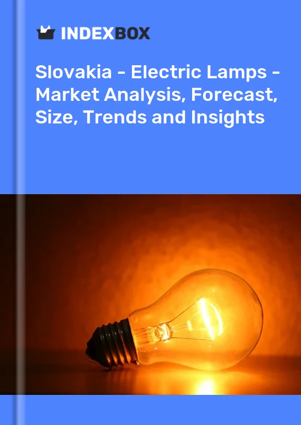Report Slovakia - Electric Lamps - Market Analysis, Forecast, Size, Trends and Insights for 499$