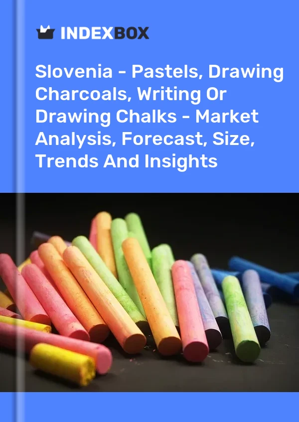 Report Slovenia - Pastels, Drawing Charcoals, Writing or Drawing Chalks - Market Analysis, Forecast, Size, Trends and Insights for 499$