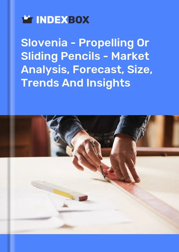 Report Slovenia - Propelling or Sliding Pencils - Market Analysis, Forecast, Size, Trends and Insights for 499$