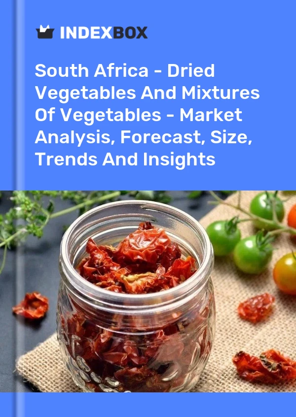南非 - 干蔬菜和蔬菜混合物 - 市场分析、预测、规模、趋势和见解