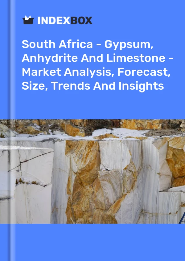 South Africa - Gypsum, Anhydrite And Limestone - Market Analysis, Forecast, Size, Trends And Insights