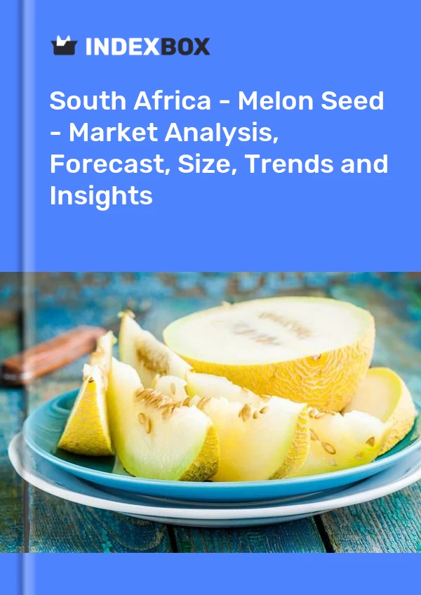 报告 南非 - 瓜子 - 市场分析、预测、规模、趋势和见解 for 499$