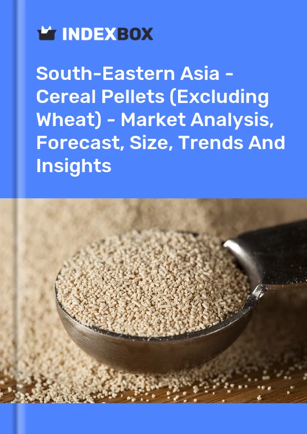 Report South-Eastern Asia - Cereal Pellets (Excluding Wheat) - Market Analysis, Forecast, Size, Trends and Insights for 499$