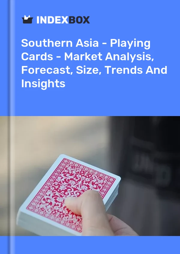 Report Southern Asia - Playing Cards - Market Analysis, Forecast, Size, Trends and Insights for 499$