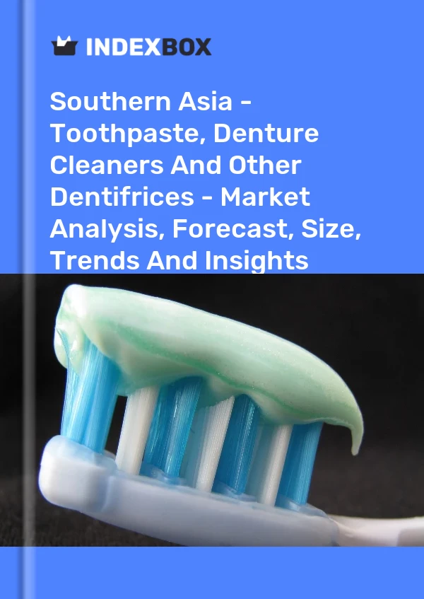 Report Southern Asia - Toothpaste, Denture Cleaners and Other Dentifrices - Market Analysis, Forecast, Size, Trends and Insights for 499$