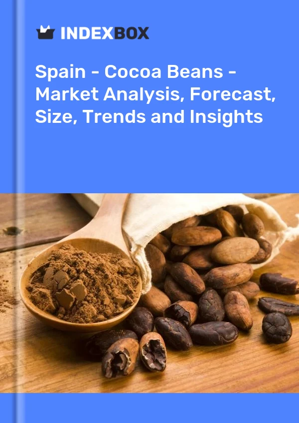 西班牙 - 可可豆 - 市场分析、预测、规模、趋势和见解