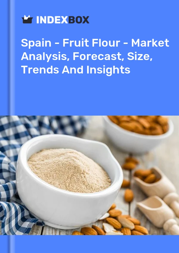 报告 西班牙 - 水果粉 - 市场分析、预测、规模、趋势和见解 for 499$