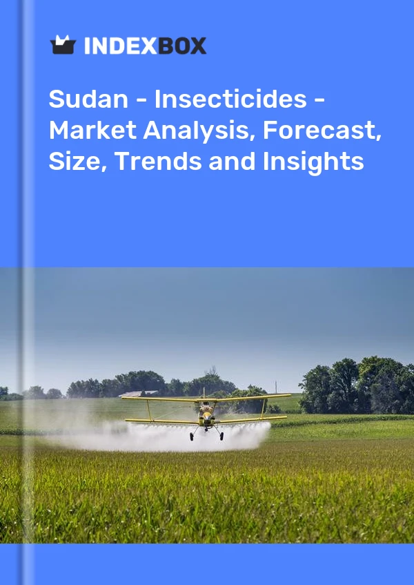 Report Sudan - Insecticides - Market Analysis, Forecast, Size, Trends and Insights for 499$