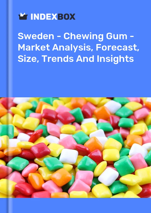 报告 瑞典 - 口香糖 - 市场分析、预测、规模、趋势和见解 for 499$