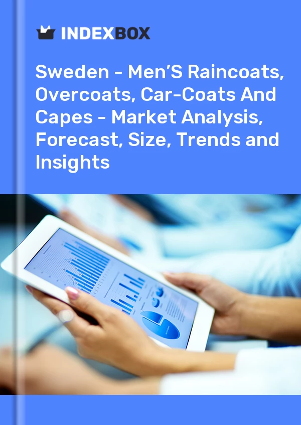 Report Sweden - Men’S Raincoats, Overcoats, Car-Coats and Capes - Market Analysis, Forecast, Size, Trends and Insights for 499$