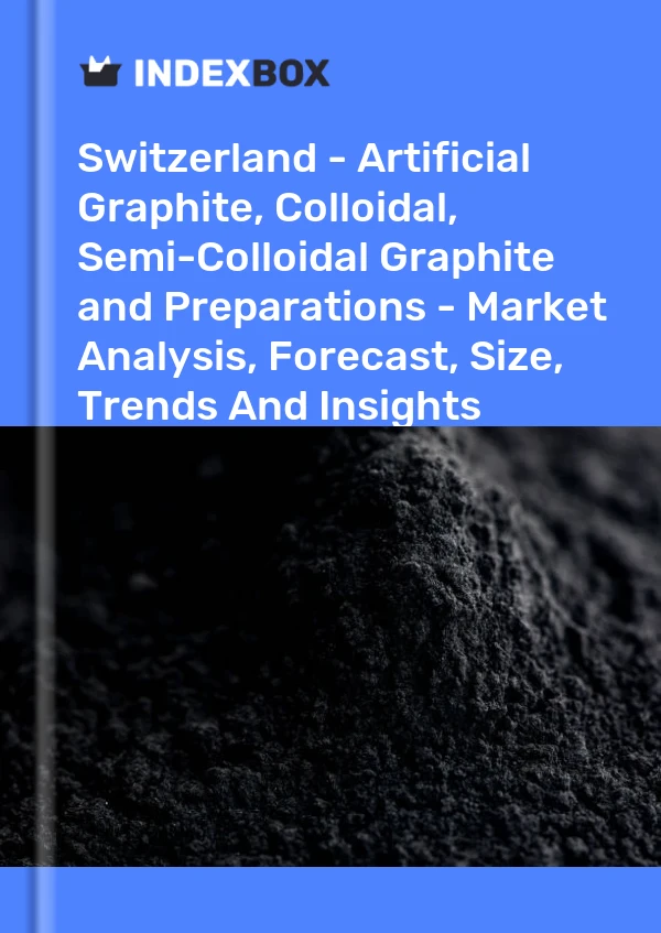 Report Switzerland - Artificial Graphite, Colloidal, Semi-Colloidal Graphite and Preparations - Market Analysis, Forecast, Size, Trends and Insights for 499$