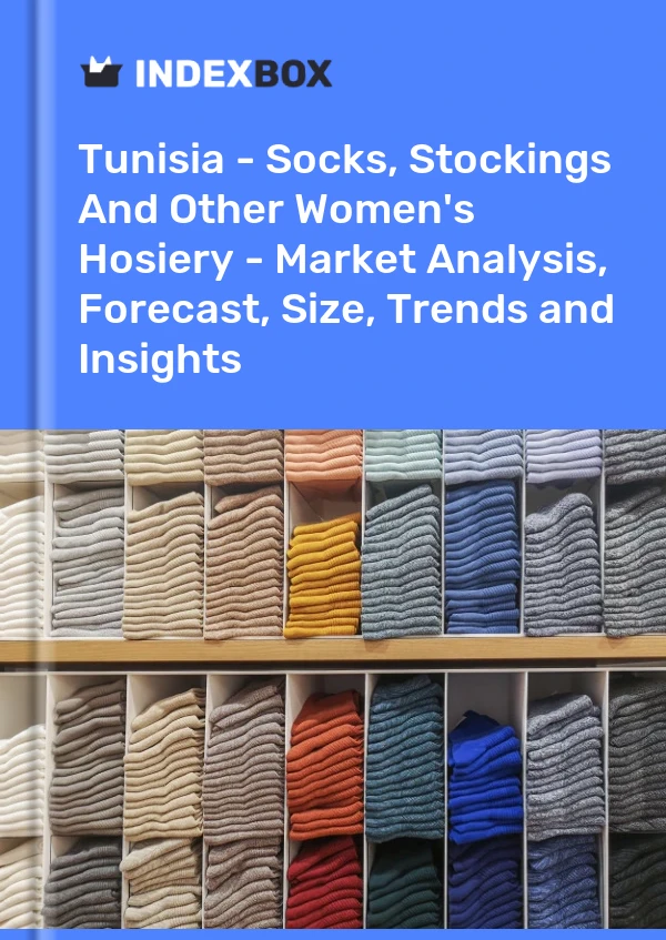 Report Tunisia - Socks, Stockings and Other Women's Hosiery - Market Analysis, Forecast, Size, Trends and Insights for 499$