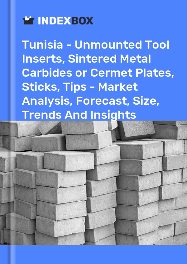 Report Tunisia - Unmounted Tool Inserts, Sintered Metal Carbides or Cermet Plates, Sticks, Tips - Market Analysis, Forecast, Size, Trends and Insights for 499$