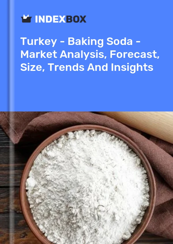 土耳其 - 小苏打 - 市场分析、预测、规模、趋势和见解