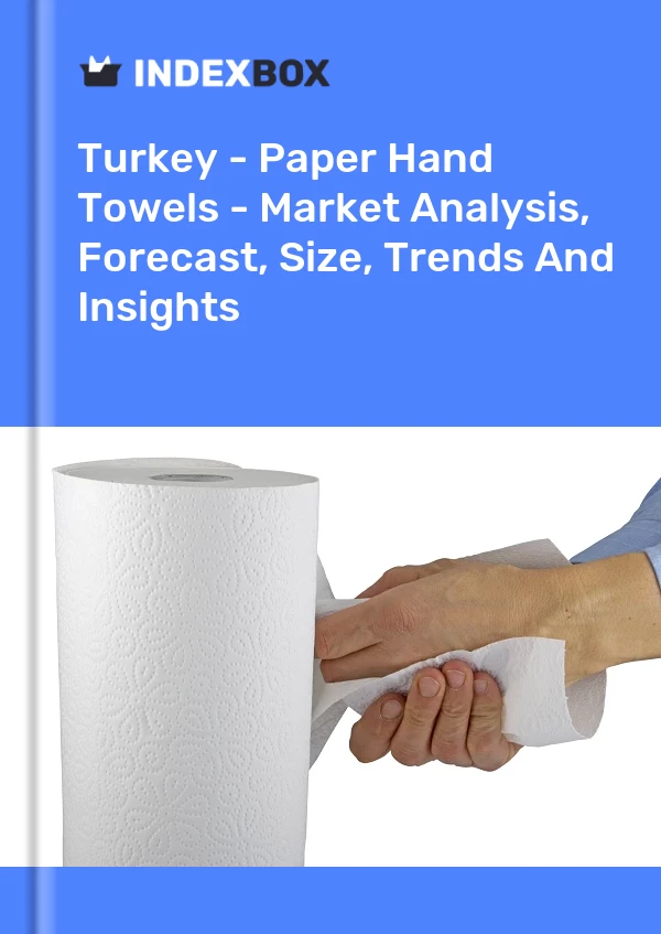 报告 土耳其 - 纸巾 - 市场分析、预测、规模、趋势和见解 for 499$