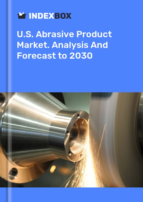 美国磨料产品市场。 到2030年的分析和预测