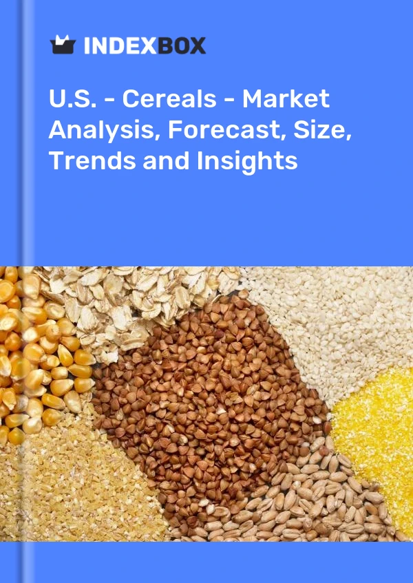 美国 - 谷物 - 市场分析、预测、规模、趋势和见解