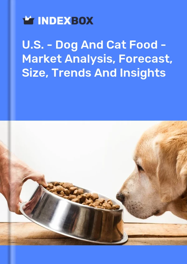 报告 美国 - 猫狗食品 - 市场分析、预测、规模、趋势和见解 for 499$