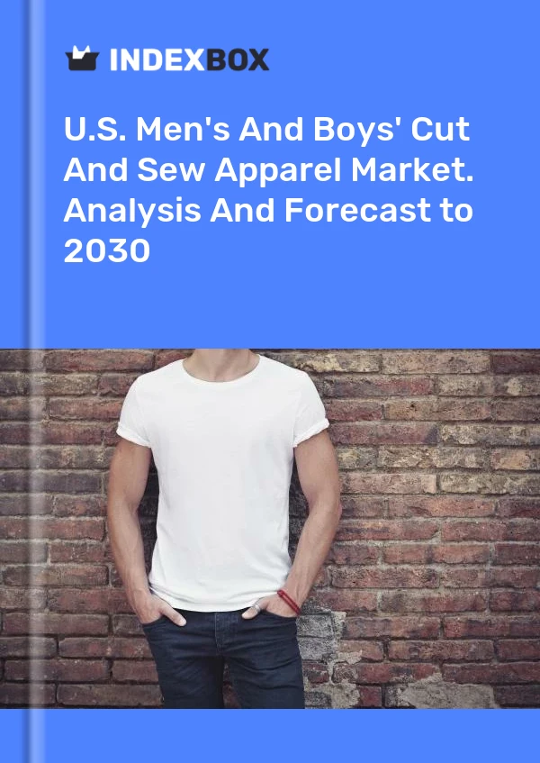 报告 U.S. Men's and Boys' Cut and Sew Apparel Market. Analysis and Forecast to 2025 for 499$