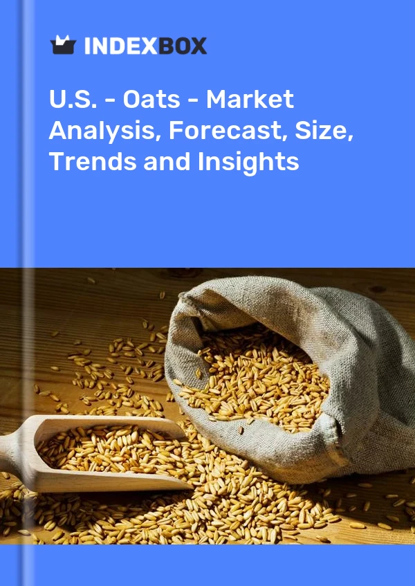 Report U.S. - Oats - Market Analysis, Forecast, Size, Trends and Insights for 499$