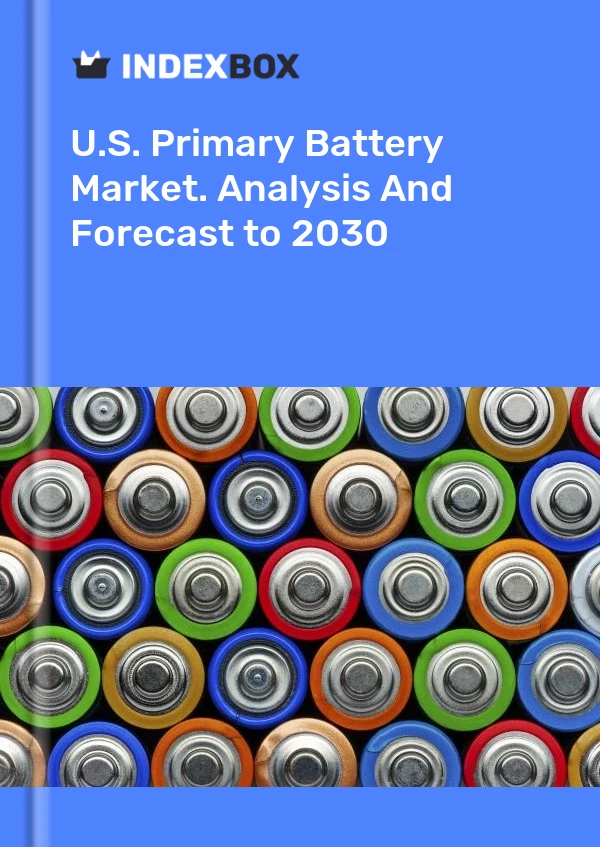 报告 U.S. Primary Battery Market. Analysis and Forecast to 2025 for 499$