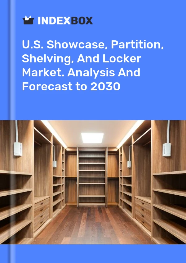 报告 U.S. Showcase, Partition, Shelving, and Locker Market. Analysis and Forecast to 2025 for 499$