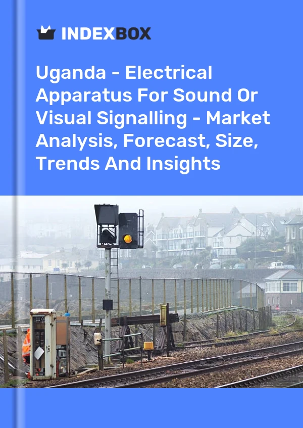 Report Uganda - Electrical Apparatus for Sound or Visual Signalling - Market Analysis, Forecast, Size, Trends and Insights for 499$