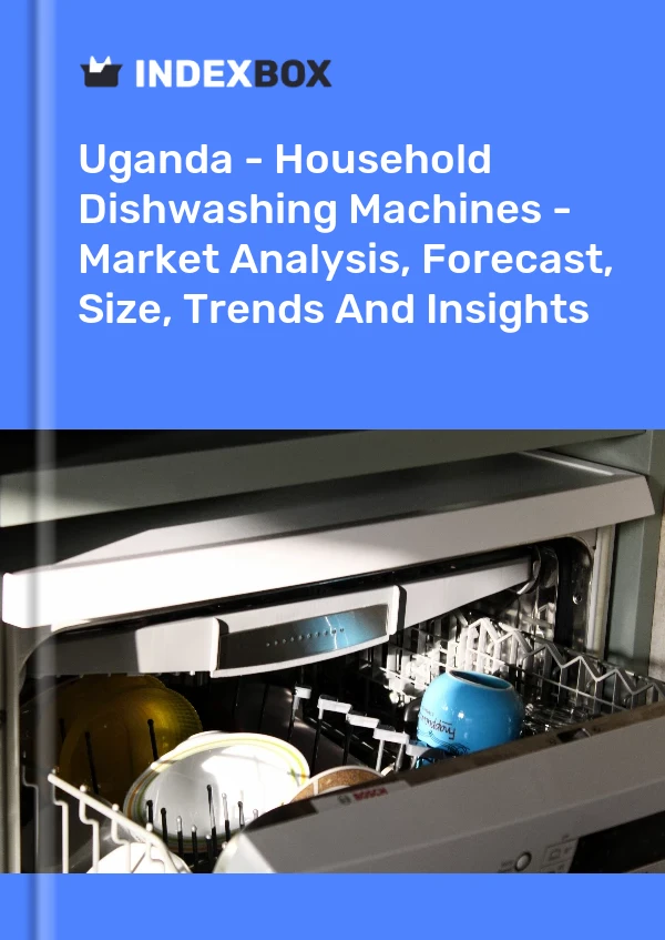 Report Uganda - Household Dishwashing Machines - Market Analysis, Forecast, Size, Trends and Insights for 499$