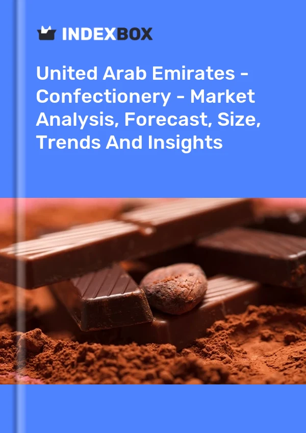 United Arab Emirates - Confectionery - Market Analysis, Forecast, Size, Trends And Insights