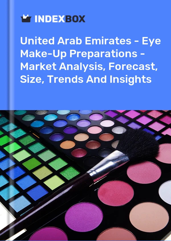 United Arab Emirates - Eye Make-Up Preparations - Market Analysis, Forecast, Size, Trends And Insights