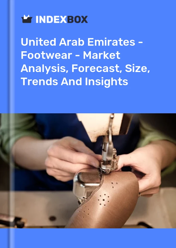 United Arab Emirates - Footwear - Market Analysis, Forecast, Size, Trends And Insights