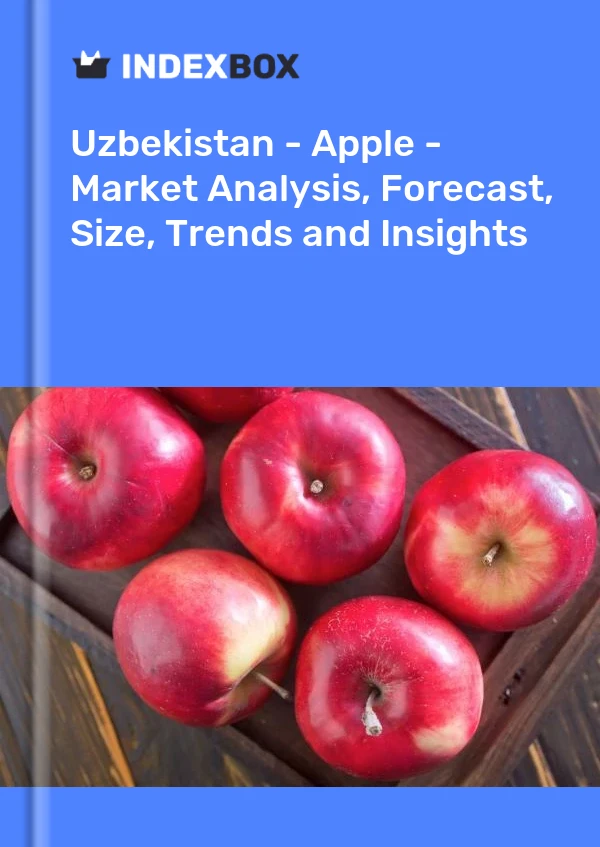 报告 乌兹别克斯坦 - Apple - 市场分析、预测、规模、趋势和洞察 for 499$