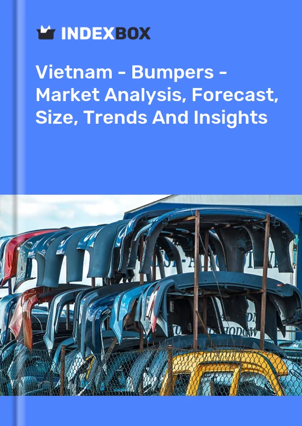 Report Vietnam - Bumpers - Market Analysis, Forecast, Size, Trends and Insights for 499$