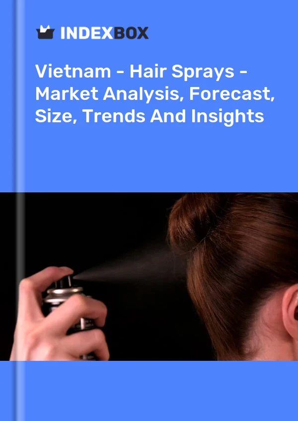 Vietnam - Hair Sprays - Market Analysis, Forecast, Size, Trends And Insights