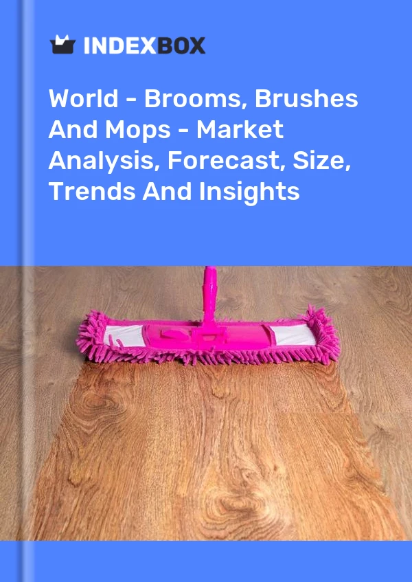 Report World - Brooms, Brushes and Mops - Market Analysis, Forecast, Size, Trends and Insights for 499$