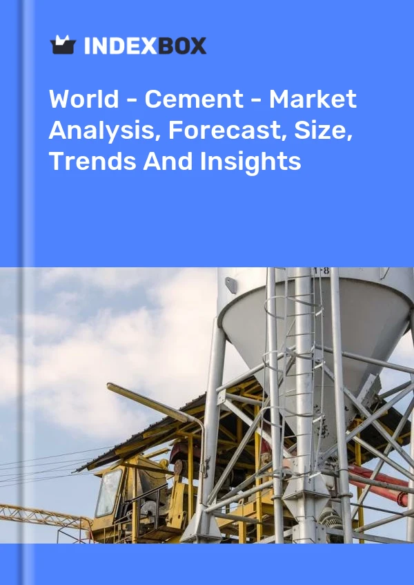 世界 - 水泥 - 市场分析、预测、规模、趋势和见解