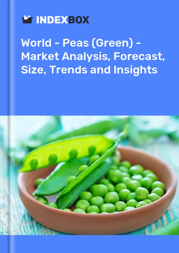 世界 - 豌豆（绿色）- 市场分析、预测、规模、趋势和见解