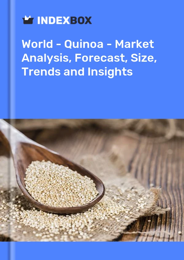 报告 世界 - 藜麦 - 市场分析、预测、规模、趋势和见解 for 499$