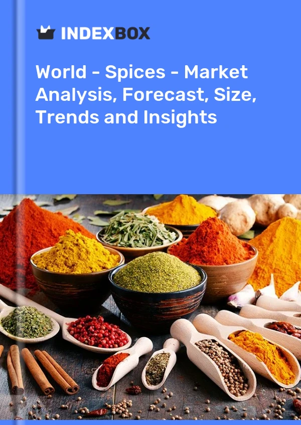 世界 - 香料 - 市场分析、预测、规模、趋势和见解