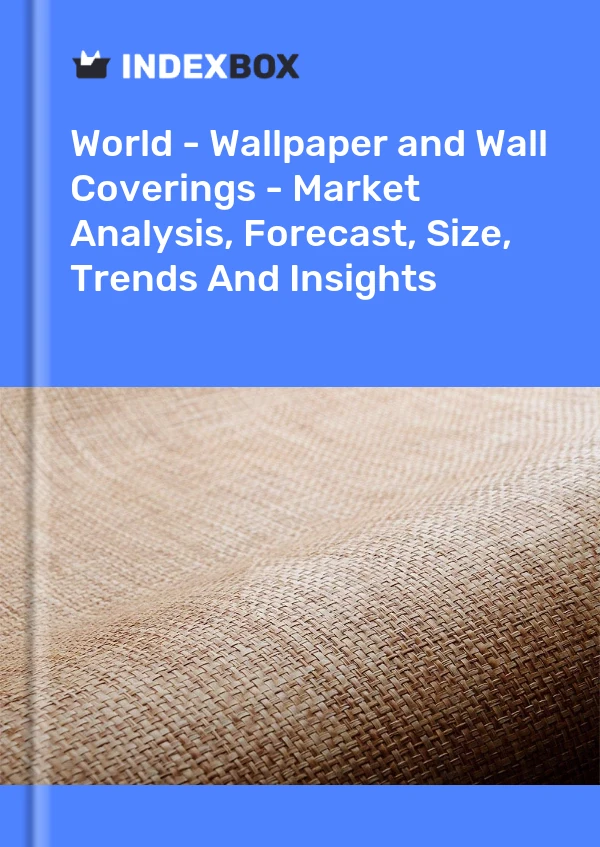 Report World - Wallpaper and Wall Coverings - Market Analysis, Forecast, Size, Trends and Insights for 499$